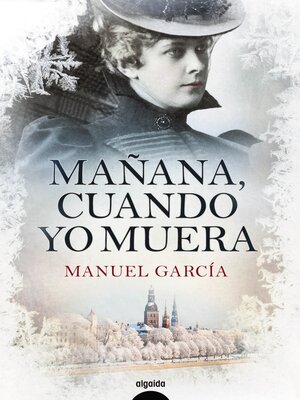 cover image of Mañana, cuando yo muera